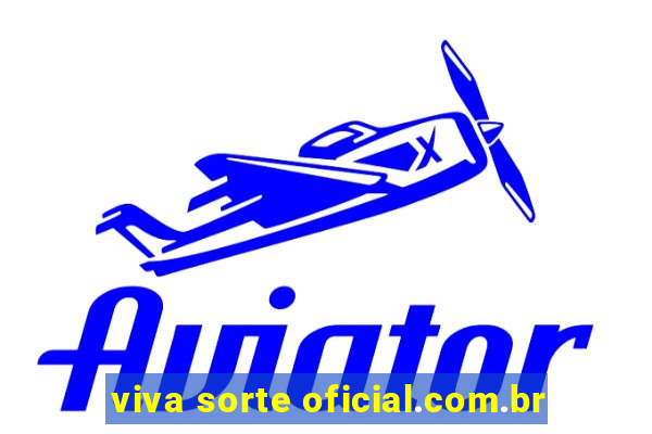 viva sorte oficial.com.br